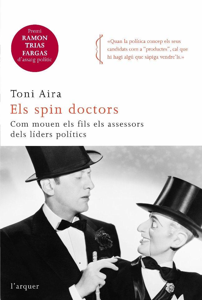 ELS SPIN DOCTORS | 9788466410366 | AIRA,TONI | Llibreria Online de Banyoles | Comprar llibres en català i castellà online
