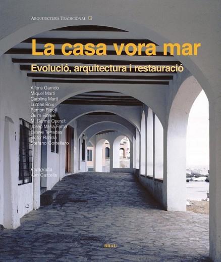 CASA VORA MAR, LA  | 9788496905863 | V.V.A.A. | Llibreria Online de Banyoles | Comprar llibres en català i castellà online