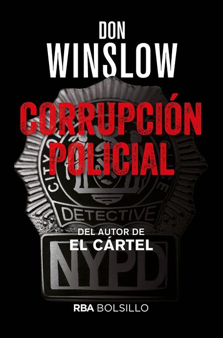 CORRUPCIÓN POLICIAL | 9788491879992 | WINSLOW, DON | Llibreria Online de Banyoles | Comprar llibres en català i castellà online