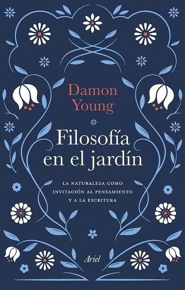 FILOSOFÍA EN EL JARDÍN | 9788434436503 | YOUNG, DAMON | Llibreria Online de Banyoles | Comprar llibres en català i castellà online