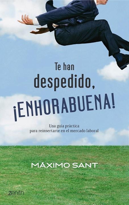 TE HAN DESPEDIDO, ENHORABUENA! | 9788408079897 | SANT,MAXIMO | Llibreria Online de Banyoles | Comprar llibres en català i castellà online