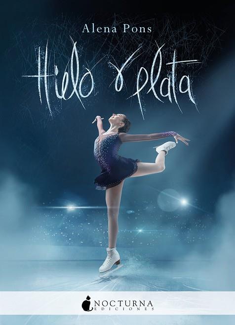 HIELO Y PLATA | 9788417834661 | PONS, ALENA | Llibreria Online de Banyoles | Comprar llibres en català i castellà online
