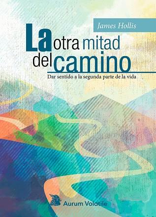 OTRA MITAD DEL CAMINO, LA | 9788409086672 | HOLLIS, JAMES | Llibreria Online de Banyoles | Comprar llibres en català i castellà online