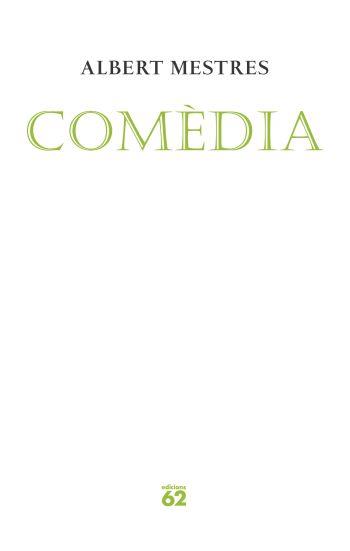 COMEDIA (POESIA) | 9788429760699 | MESTRES, ALBERT | Llibreria Online de Banyoles | Comprar llibres en català i castellà online