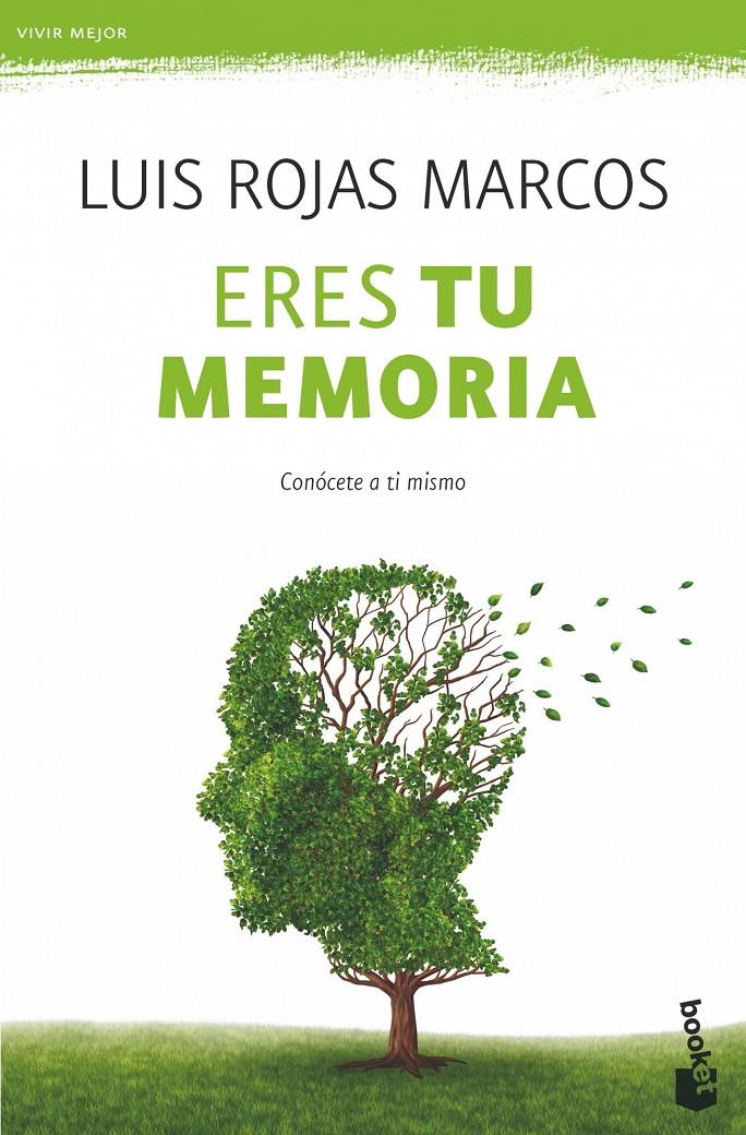 ERES TU MEMORIA | 9788467008289 | ROJAS MARCOS, LUIS  | Llibreria Online de Banyoles | Comprar llibres en català i castellà online