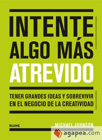 INTENTE ALGO MÁS ATREVIDO | 9788417492892 | JOHNSON, MICHAEL | Llibreria Online de Banyoles | Comprar llibres en català i castellà online