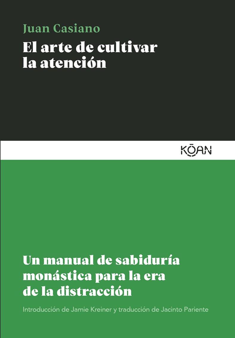 ARTE DE CULTIVAR LA ATENCIÓN, EL | 9788418223891 | CASIANO, JUAN | Llibreria Online de Banyoles | Comprar llibres en català i castellà online