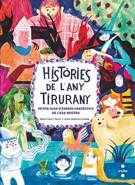 HISTÒRIES DE L'ANY TIRURANY | 9788466150088 | FONT I FERRÉ, NÚRIA | Llibreria Online de Banyoles | Comprar llibres en català i castellà online