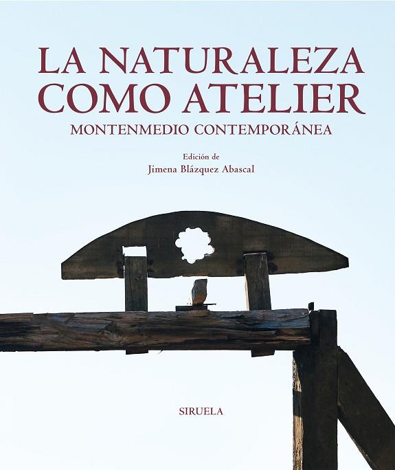 LA NATURALEZA COMO ATELIER | 9788419207401 | BLÁZQUEZ ABASCAL, JIMENA | Llibreria Online de Banyoles | Comprar llibres en català i castellà online