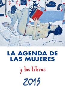 AGENDA DE LAS MUJERES Y LOS LIBROS 2015, LA | 9788496004603 | A.A. V.V. | Llibreria Online de Banyoles | Comprar llibres en català i castellà online