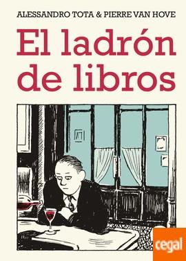 EL LADRÓN DE LIBROS | 9788494992742 | TOTA, ALESSANDRO/VAN HOVE, PIERRE | Llibreria Online de Banyoles | Comprar llibres en català i castellà online