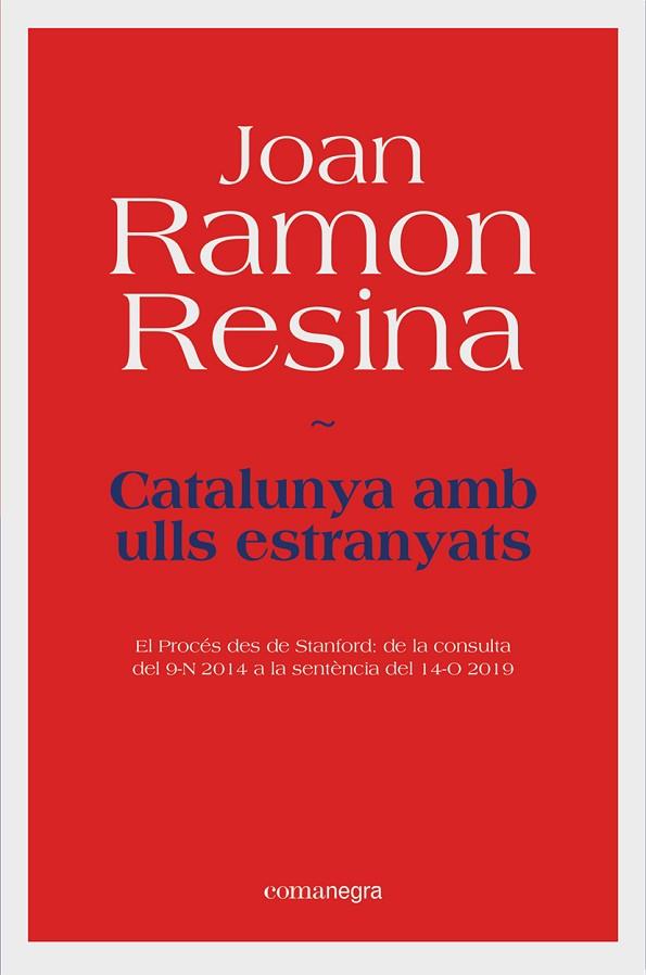 CATALUNYA AMB ULLS ESTRANYATS | 9788418022531 | RESINA, JOAN RAMON | Llibreria Online de Banyoles | Comprar llibres en català i castellà online