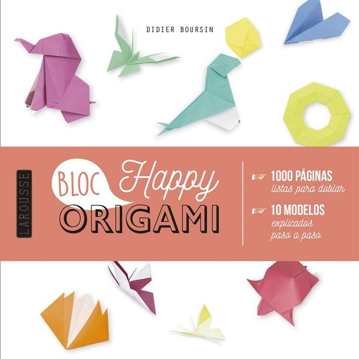 ORIGAMI BLOC HAPPY | 9788417720131 | BOURSIN, DIDIER | Llibreria Online de Banyoles | Comprar llibres en català i castellà online