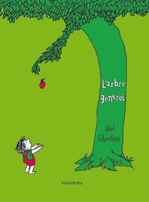 L?ARBRE GENERÓS | 9788484649632 | SILVERSTEIN, SHEL | Llibreria Online de Banyoles | Comprar llibres en català i castellà online