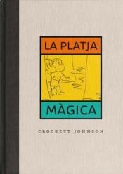 LA PLATJA MÀGICA | 9788484706342 | JHONSONS, CROCKETT | Llibreria L'Altell - Llibreria Online de Banyoles | Comprar llibres en català i castellà online - Llibreria de Girona