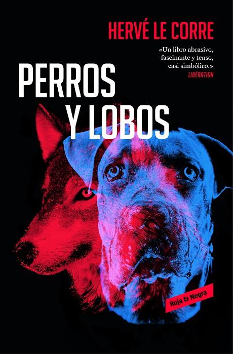 PERROS Y LOBOS | 9788417125578 | HERVÉ LE CORRE | Llibreria Online de Banyoles | Comprar llibres en català i castellà online