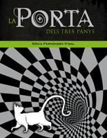 PORTA DELS TRES PANYS, LA | 9788424635763 | FERNANDEZ-VIDAL, SONIA | Llibreria Online de Banyoles | Comprar llibres en català i castellà online