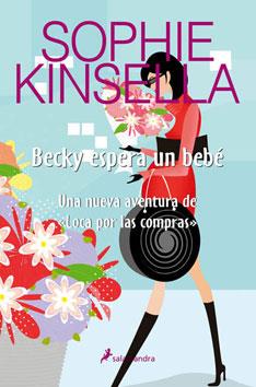 BECKY ESPERA UN BEBE | 9788498381610 | KINSELLA, SOPHIE | Llibreria Online de Banyoles | Comprar llibres en català i castellà online
