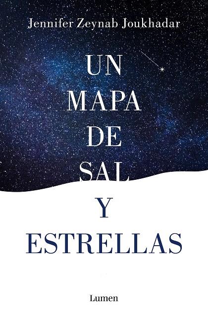 UN MAPA DE SAL Y ESTRELLAS | 9788426404251 | ZEYNAB JOUKHADAR, JENNIFER | Llibreria Online de Banyoles | Comprar llibres en català i castellà online