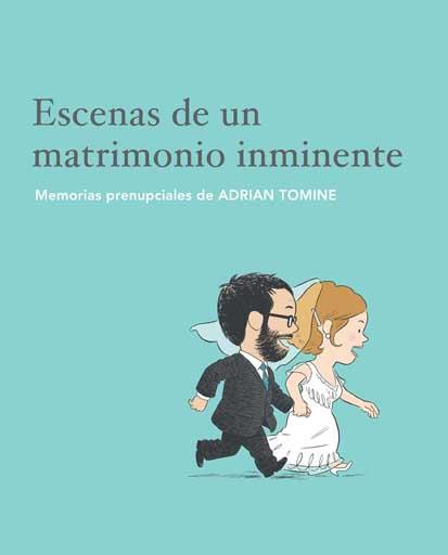 ESCENAS DE UN MATRIMONIO INMINENTE | 9788496722064 | TOMINE, ADRIAN | Llibreria Online de Banyoles | Comprar llibres en català i castellà online
