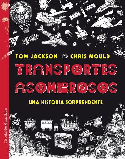 TRANSPORTES ASOMBROSOS | 9788417454395 | JACKSON, TOM/MOULD, CHRIS | Llibreria Online de Banyoles | Comprar llibres en català i castellà online
