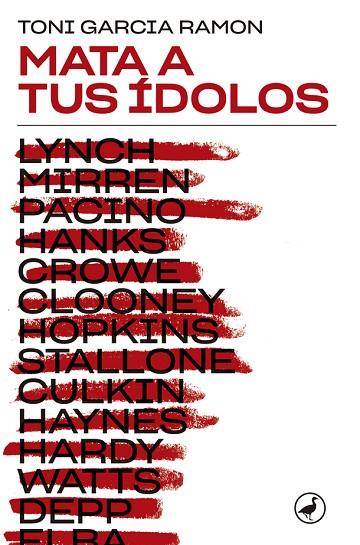 MATA A TUS ÍDOLOS | 9788418059117 | GARCIA, TONI | Llibreria Online de Banyoles | Comprar llibres en català i castellà online