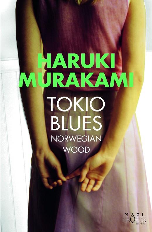 TOKIO BLUES | 9788490664445 | MURAKAMI, HARUKI | Llibreria Online de Banyoles | Comprar llibres en català i castellà online