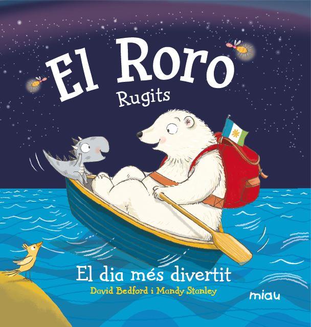 EL RORO. RUGITS | 9788416434244 | BEDFORD, DAVID/STANLEY, MANDY | Llibreria Online de Banyoles | Comprar llibres en català i castellà online