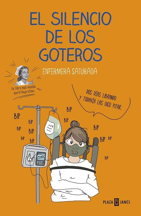 EL SILENCIO DE LOS GOTEROS | 9788401022708 | ENFERMERA SATURADA, | Llibreria Online de Banyoles | Comprar llibres en català i castellà online