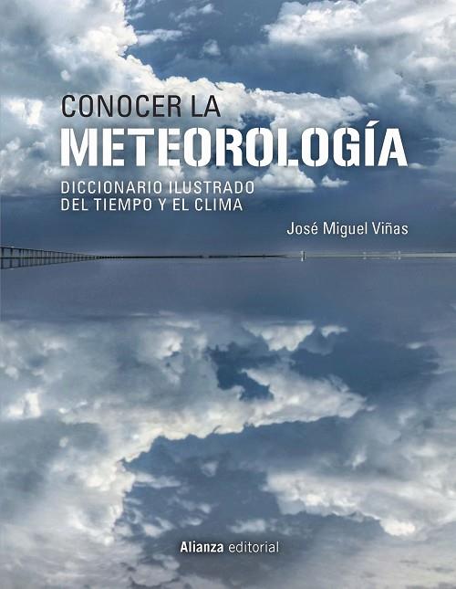 CONOCER LA METEOROLOGÍA | 9788491816836 | VIÑAS, JOSÉ MIGUEL | Llibreria Online de Banyoles | Comprar llibres en català i castellà online