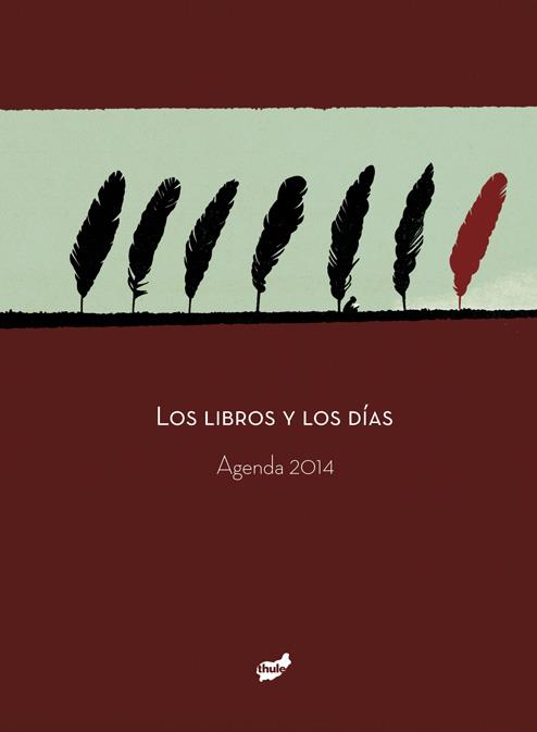 LIBROS Y LOS DÍAS LOS. AGENDA 2014 | 9788415357315 | FOLQUÉ CUADRAS, ANNA | Llibreria Online de Banyoles | Comprar llibres en català i castellà online