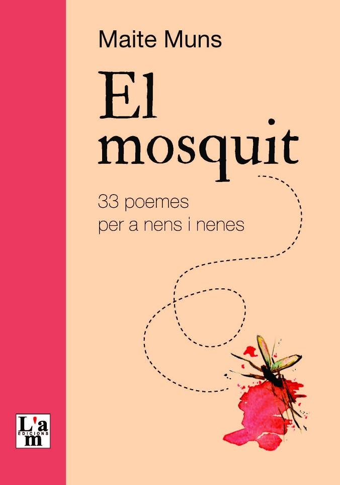 EL MOSQUIT | 9788412392333 | MUNS CABOT, MARIA TERESA | Llibreria Online de Banyoles | Comprar llibres en català i castellà online
