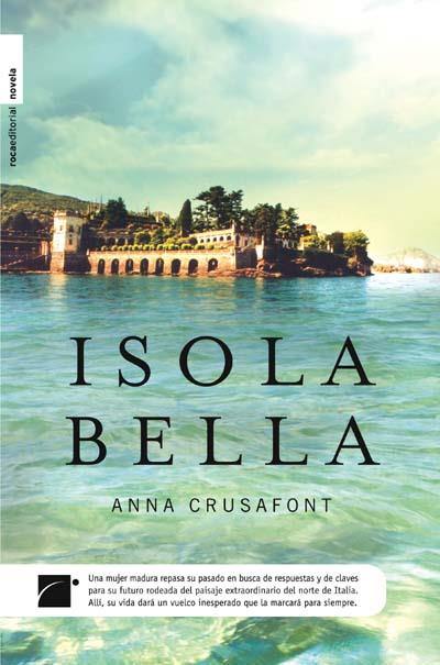ISOLA BELLA | 9788499180076 | CRUSAFONT, ANNA | Llibreria Online de Banyoles | Comprar llibres en català i castellà online