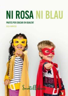 NI ROSA NI BLAU | 9788426736147 | BARROSO, OLGA | Llibreria Online de Banyoles | Comprar llibres en català i castellà online