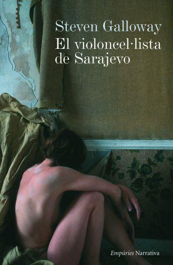 EL VIOLONCEL.LISTA DE SARAJEVO | 9788497872843 | GALLOWAY, STEVEN | Llibreria Online de Banyoles | Comprar llibres en català i castellà online