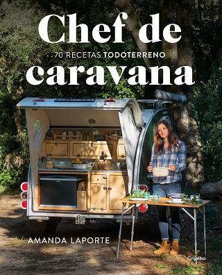 CHEF DE CARAVANA | 9788418007118 | LAPORTE, AMANDA | Llibreria Online de Banyoles | Comprar llibres en català i castellà online