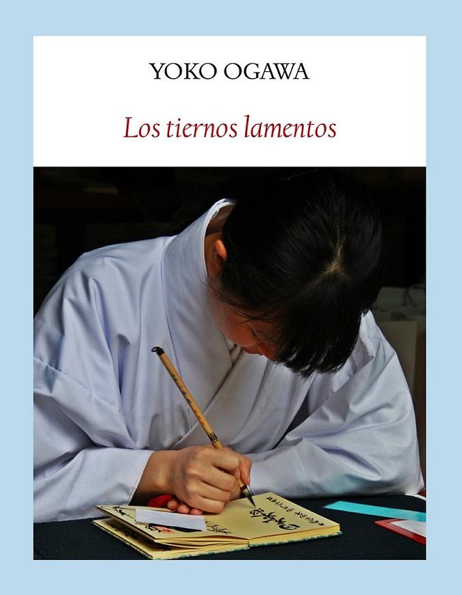 TIERNOS LAMENTOS, LOS | 9788494147562 | OGAWA, YOKO | Llibreria Online de Banyoles | Comprar llibres en català i castellà online