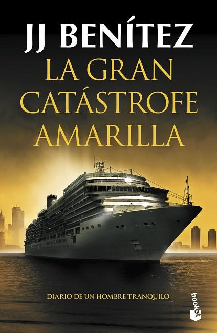 GRAN CATÁSTROFE AMARILLA, LA | 9788408247494 | BENÍTEZ, J. J. | Llibreria Online de Banyoles | Comprar llibres en català i castellà online