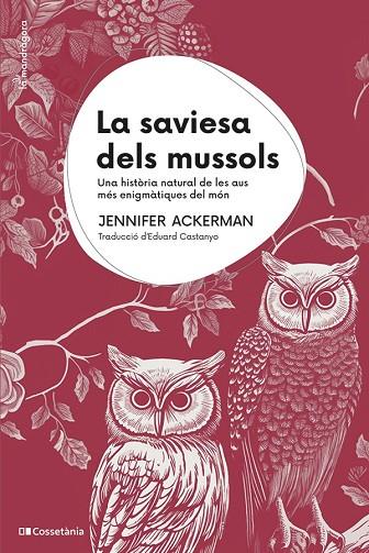 SAVIESA DELS MUSSOLS, LA | 9788413563558 | ACKERMAN, JENNIFER | Llibreria L'Altell - Llibreria Online de Banyoles | Comprar llibres en català i castellà online - Llibreria de Girona