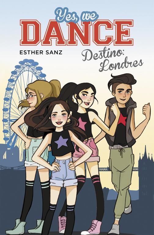 DESTINO: LONDRES (YES, WE DANCE 2) | 9788490434437 | SANZ,ESTHER | Llibreria Online de Banyoles | Comprar llibres en català i castellà online