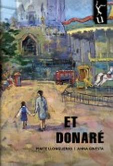 ET DONARÉ | 9788494725159 | MAITE LLONGUERAS I ANNA GINESTA | Llibreria Online de Banyoles | Comprar llibres en català i castellà online