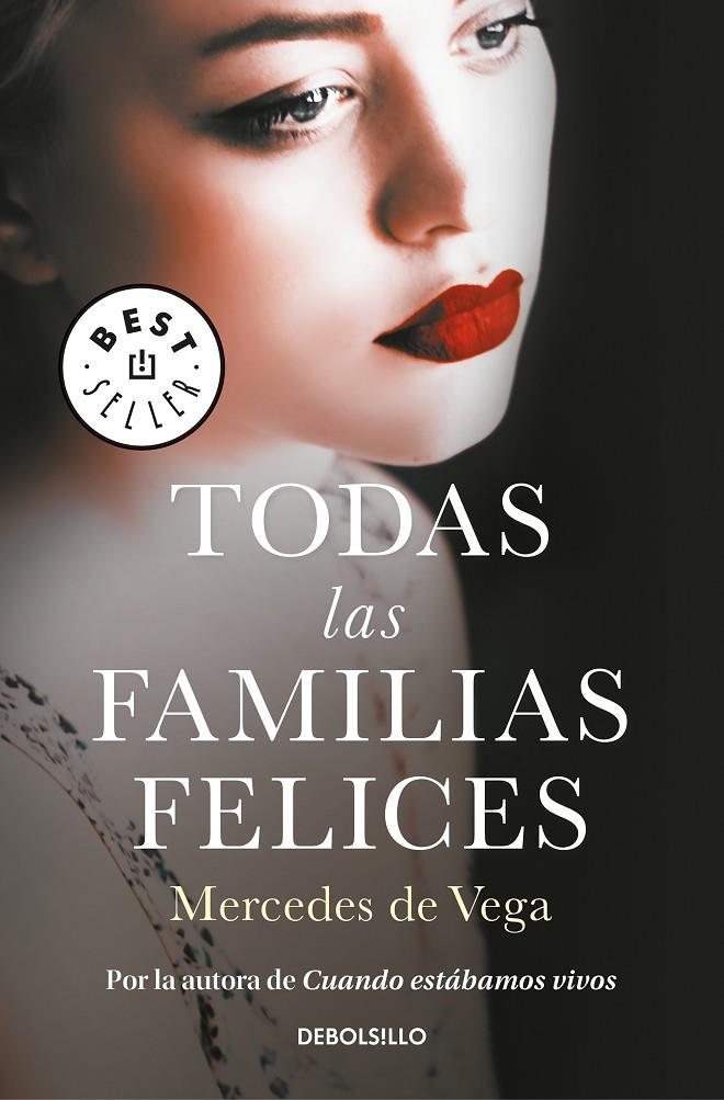 TODAS LAS FAMILIAS FELICES | 9788466346726 | DE VEGA, MERCEDES | Llibreria Online de Banyoles | Comprar llibres en català i castellà online