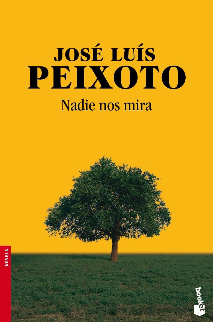 NADIE NOS MIRA | 9788415325932 | JOSÉ LUÍS PEIXOTO | Llibreria Online de Banyoles | Comprar llibres en català i castellà online