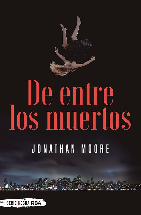 DE ENTRE LOS MUERTOS | 9788491873112 | MOORE JONATHAN | Llibreria Online de Banyoles | Comprar llibres en català i castellà online