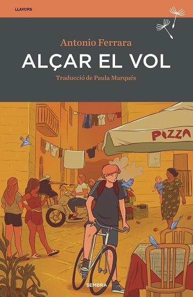 ALÇAR EL VOL | 9788416698868 | FERRARA, ANTONIO | Llibreria Online de Banyoles | Comprar llibres en català i castellà online