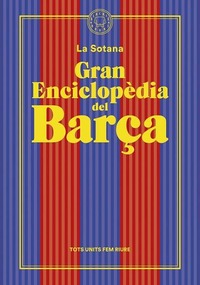 GRAN ENCICLOPÈDIA DEL BARÇA (DE LA SOTANA) | 9788419172938 | LA SOTANA | Llibreria L'Altell - Llibreria Online de Banyoles | Comprar llibres en català i castellà online - Llibreria de Girona