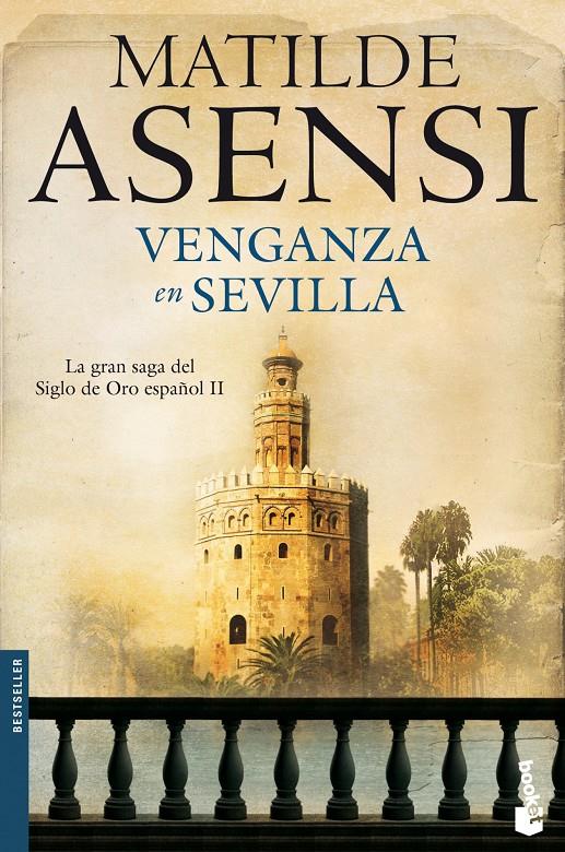 VENGANZA EN SEVILLA | 9788408100416 | ASENSI, MATILDE | Llibreria Online de Banyoles | Comprar llibres en català i castellà online