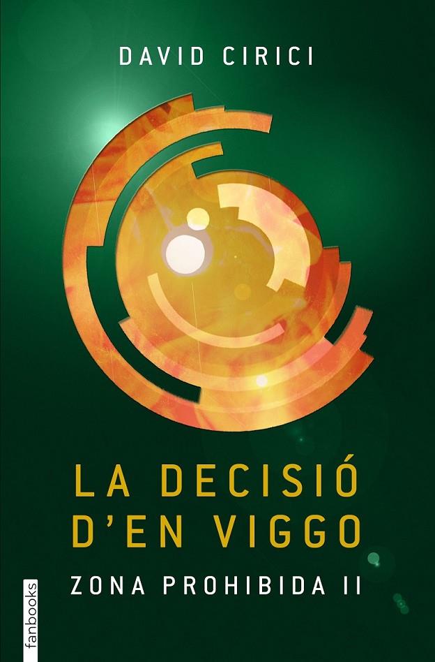 DECISIÓ D'EN VIGGO, LA | 9788416297177 | CIRICI ALOMAR DAVID  | Llibreria Online de Banyoles | Comprar llibres en català i castellà online