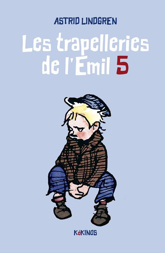 TRAPELLERIES DE L'EMIL 5, LES | 9788419475190 | LINDGREN, ASTRID | Llibreria Online de Banyoles | Comprar llibres en català i castellà online