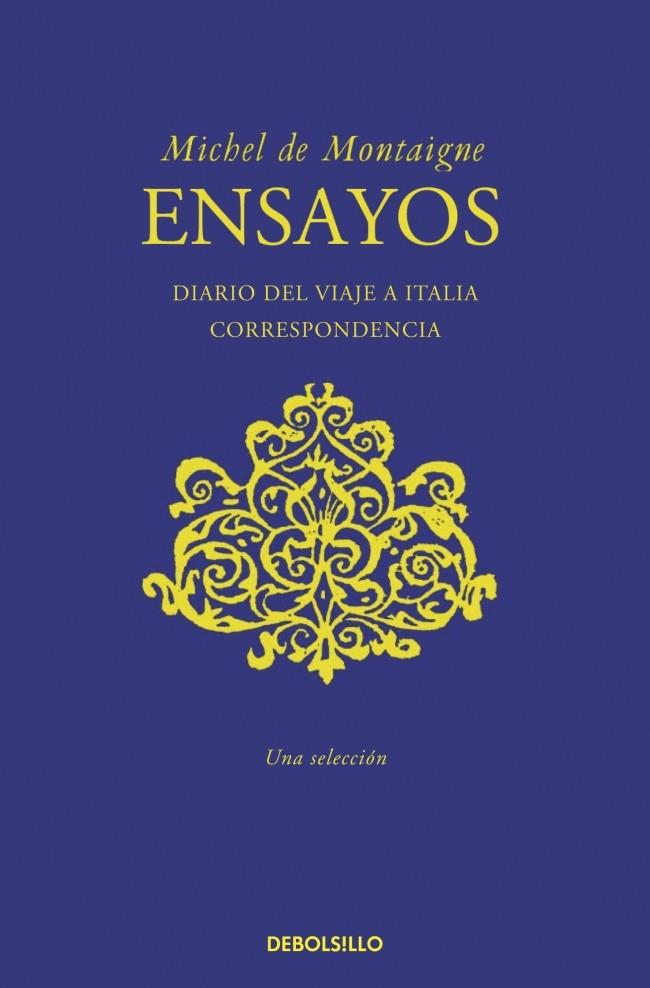 ENSAYOS | 9788490622391 | MONTAIGNE, MICHEL DE | Llibreria Online de Banyoles | Comprar llibres en català i castellà online